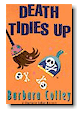 Death Tidies Up - Click for more!