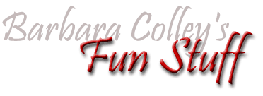 Title: Barbara Colley's Fun Stuff!