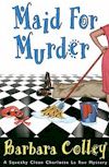 Cover: Maid for Murder by Barbara Colley