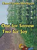 Cover: One for Sorrow, Two for Joy  - Romantic Suspense by Cheryl Cooke Harrington