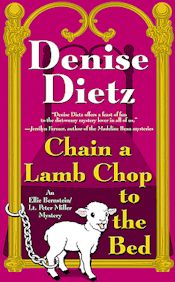Cover: Chain a Lamb Chop to the Bed by Denise Dietz (Trade Paperback Edition)