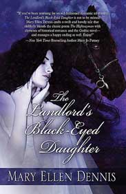 The Landlord's Black-Eyed Daughter by Mary Ellen Dennis